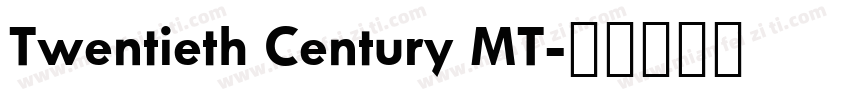 Twentieth Century MT字体转换